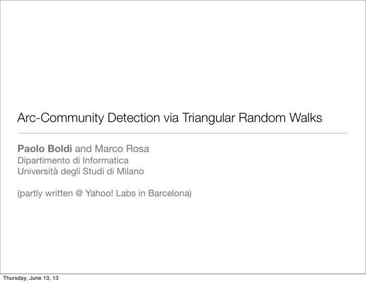 arc community detection via triangular random walks