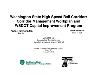 Washington State High Speed Rail Corridor:  Corridor Management Workplan and  WSDOT Capital