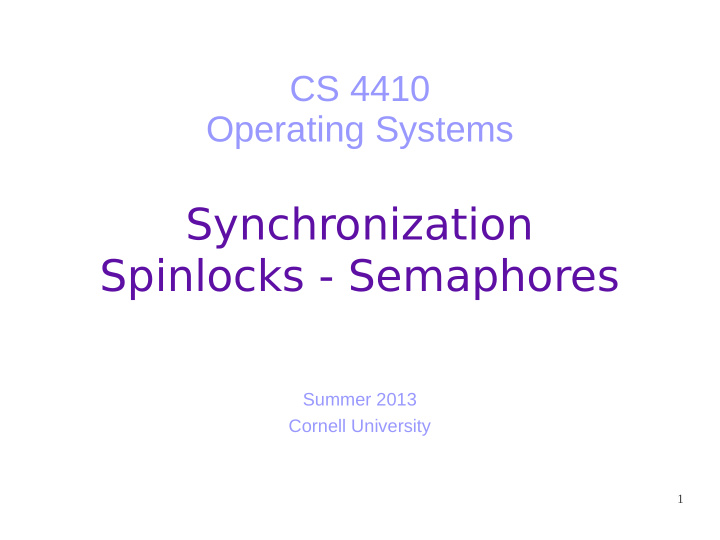 synchronization spinlocks semaphores