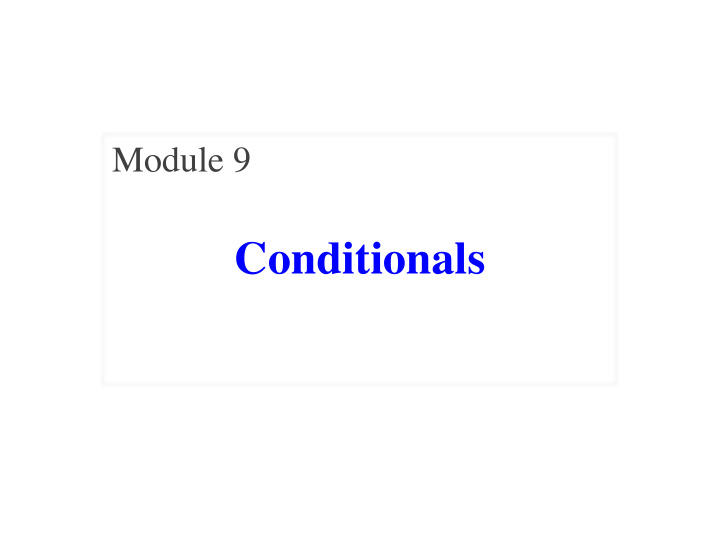 conditionals structure vs flow