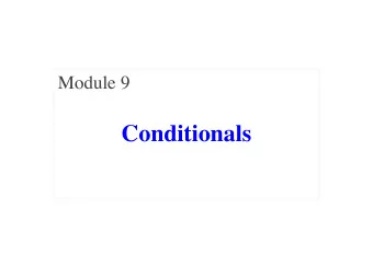 Conditionals  Structure vs. Flow  Program Structure  Program Flow  Order code is presented