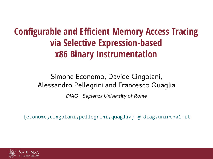 configurable and efficient memory access tracing via