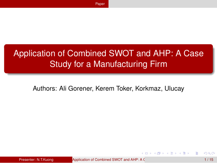 application of combined swot and ahp a case study for a