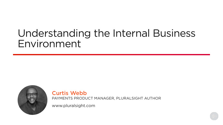 understanding the internal business environment