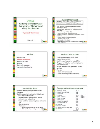 CS533 benchmark v. trans. To subject (a system) to a series of tests  Modeling and Performance  In