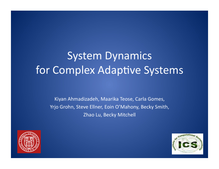 system dynamics for complex adap6ve systems