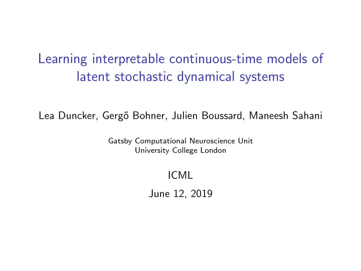 learning interpretable continuous time models of latent