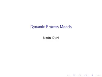 Dynamic Process Models  Moritz Diehl  Overview  Ordinary Differential Equations (ODE)
