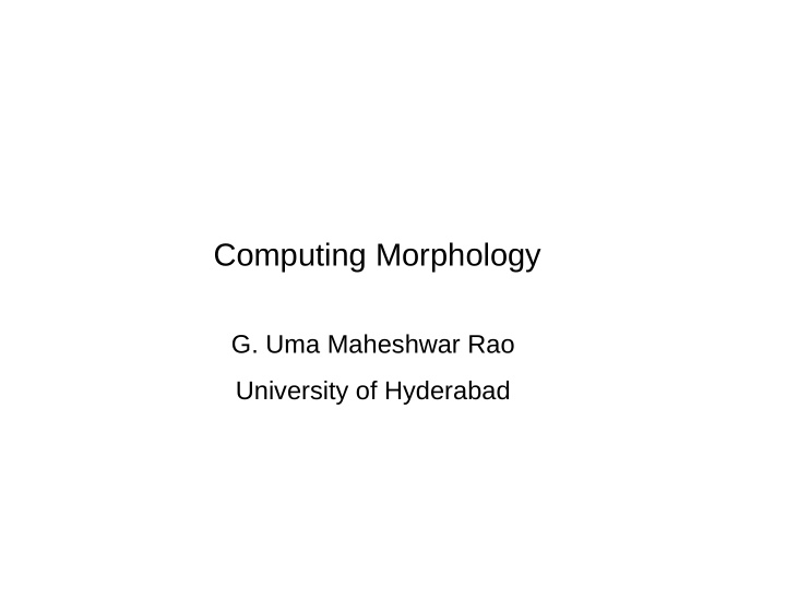 computing morphology