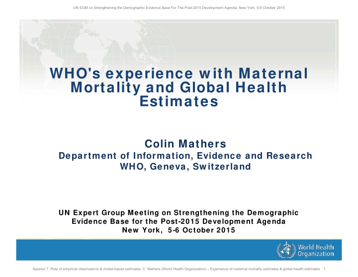 who s experience w ith maternal mortality and global