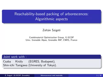 Reachability-based packing of arborescences:  Algorithmic aspects  Zolt  an Szigeti