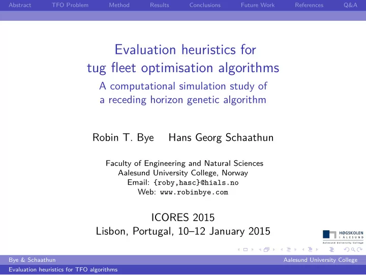 evaluation heuristics for tug fleet optimisation
