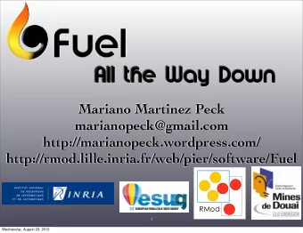 All the Way Down  Mariano Martinez Peck  marianopeck@gmail.com  http://marianopeck.wordpress.com/