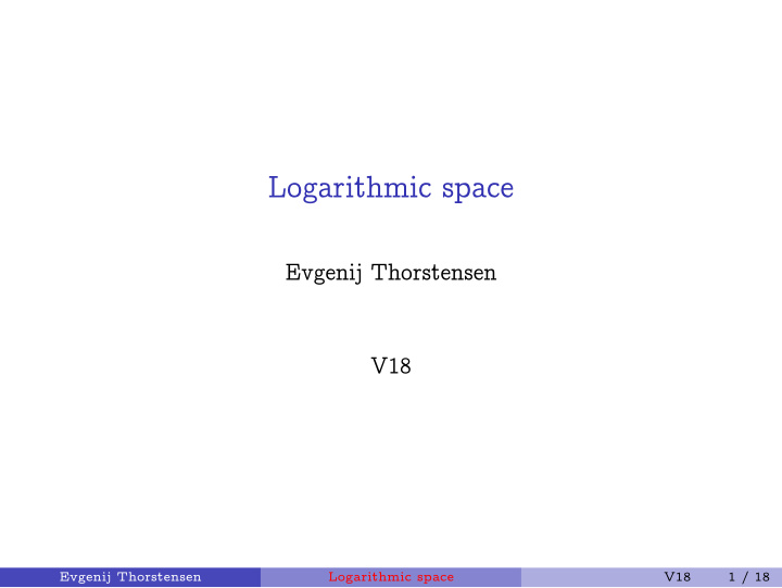 logarithmic space