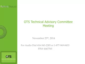 Meeting November 25 th , 2014  For Audio Dial 416-343-2285 or 1-877-969-8433  PIN# 4467765  Agenda
