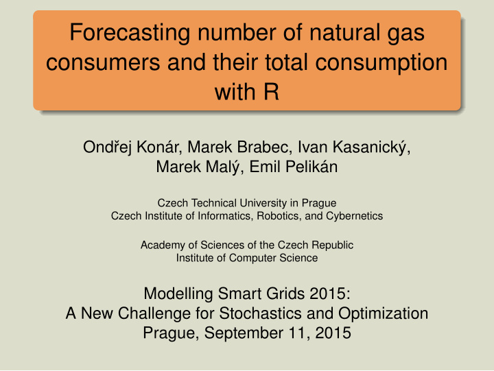 forecasting number of natural gas consumers and their