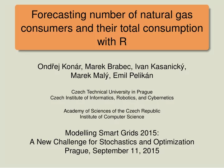 forecasting number of natural gas consumers and their