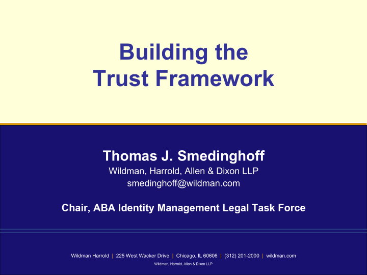 thomas j smedinghoff wildman harrold allen dixon llp