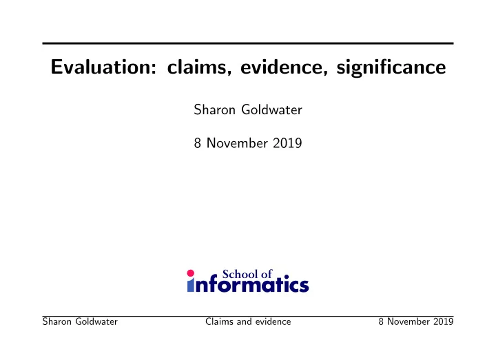 evaluation claims evidence significance
