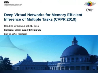 Deep Virtual Networks for Memory Efficient  Inference of Multiple Tasks (CVPR 2019)  Reading Group