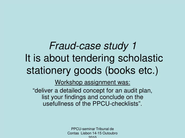 fraud case study 1 it is about tendering scholastic