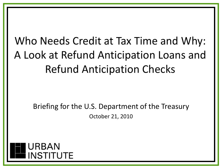 a look at refund anticipation loans and