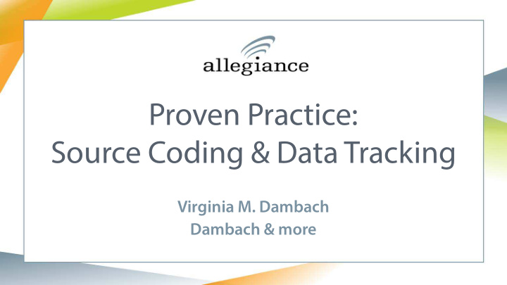 proven practice source coding data tracking