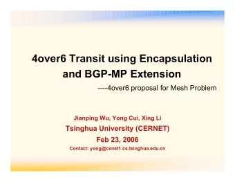 4over6 Transit using Encapsulation  and BGP-MP Extension  ----4over6 proposal for Mesh Problem