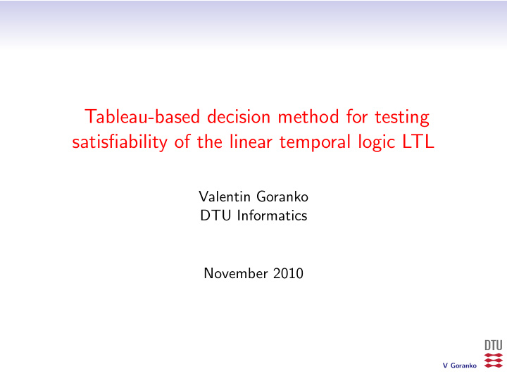 tableau based decision method for testing satisfiability