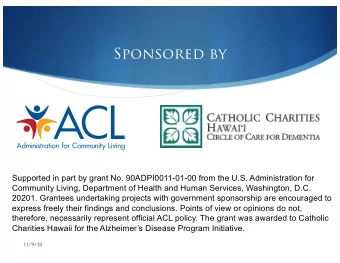 Sponsored by  Supported in part by grant No. 90ADPI0011-01-00 from the U.S. Administration for