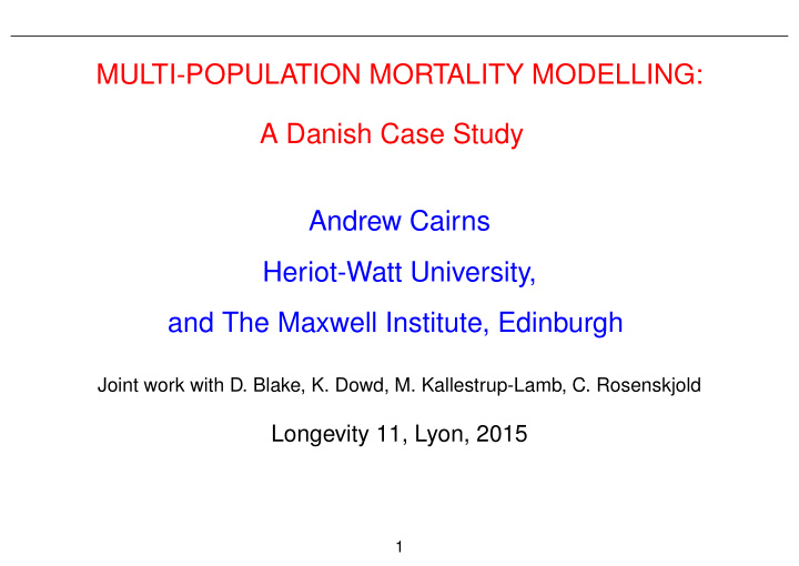 multi population mortality modelling a danish case study