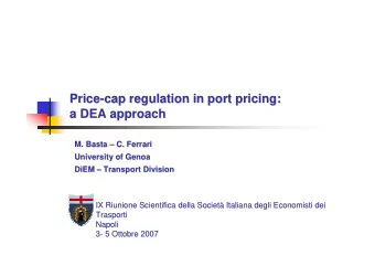 Price-  -cap  cap regulation  regulation in port  in port pricing  pricing:  :  Price  a DEA