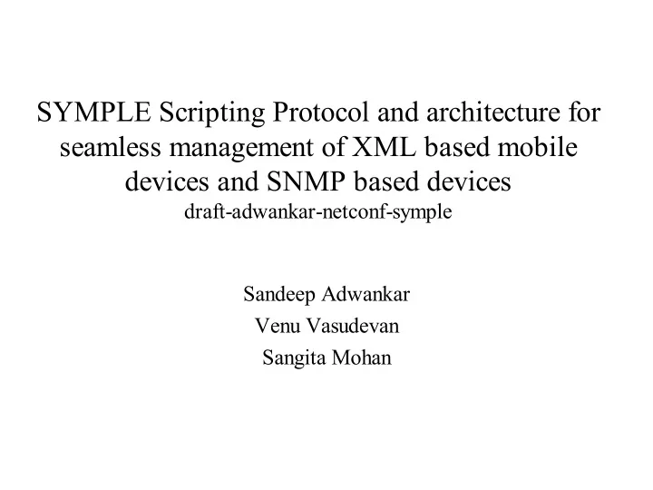 symple scripting protocol and architecture for seamless