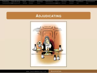 Outline  Debating  Adjudicating  Style  Content  Strategy  Definitions  Points of Information