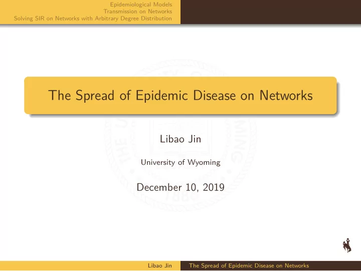 the spread of epidemic disease on networks