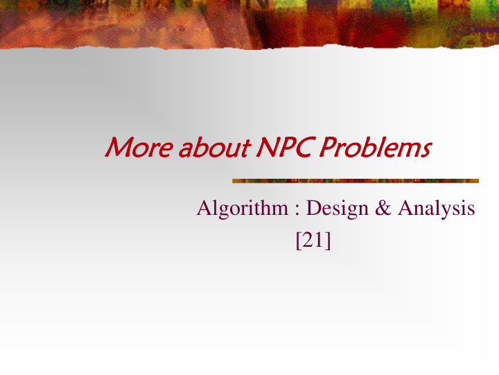 more about npc problems