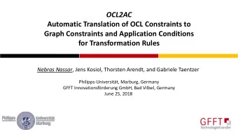 Graph Constraints and Application Conditions  for Transformation Rules Nebras Nassar , Jens Kosiol,