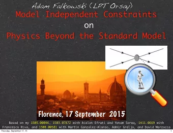 Model Independent Constraints  on  Physics Beyond the Standard Model  Florence, 17 September  2015