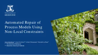 Automated Repair of  Process Models Using  Non-Local Constraints  Anna Kalenkova*, Josep Carmona**,