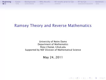 Ramsey Theory and Reverse Mathematics  University of Notre Dame  Department of Mathematics