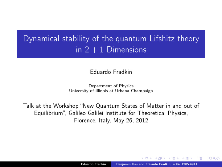 dynamical stability of the quantum lifshitz theory in 2 1