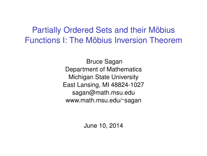 partially ordered sets and their m obius functions i the