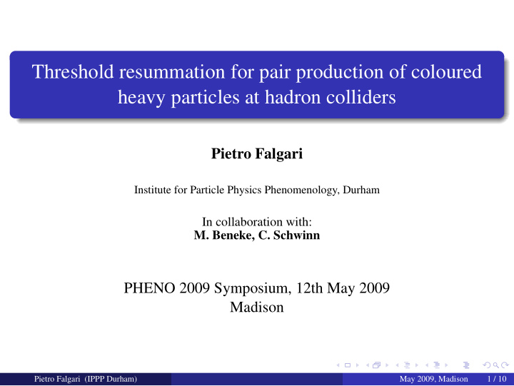 threshold resummation for pair production of coloured