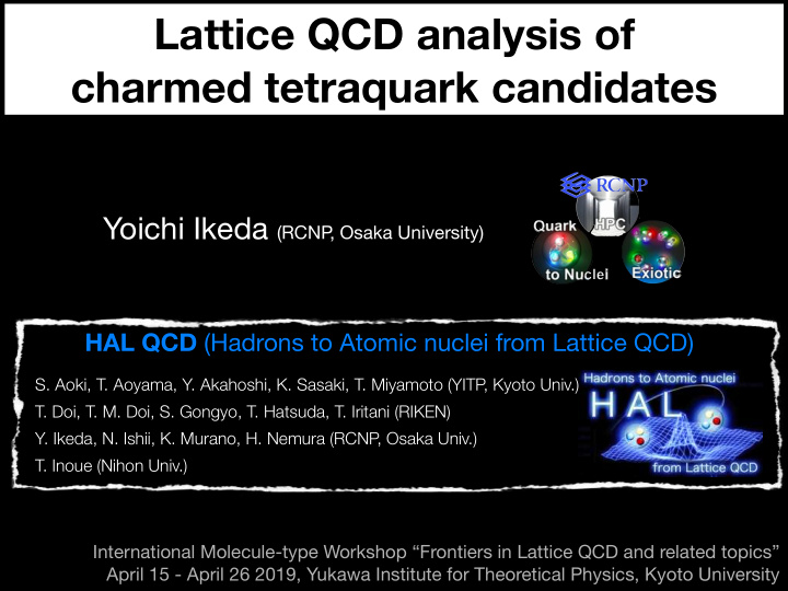 lattice qcd analysis of charmed tetraquark candidates