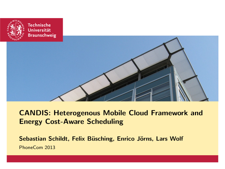 candis heterogenous mobile cloud framework and energy