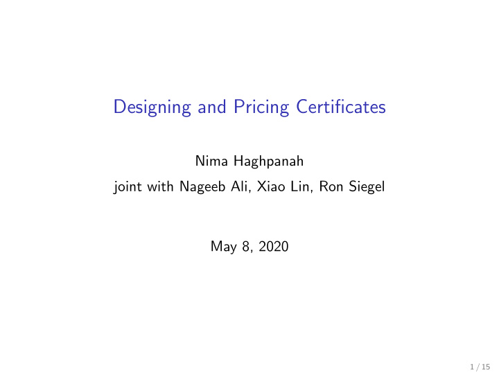 designing and pricing certificates