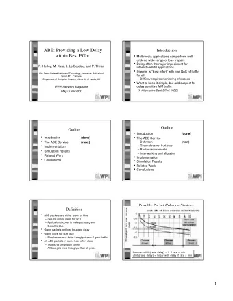 ABE: Providing a Low Delay  Introduction  within Best Effort  Multimedia applications can