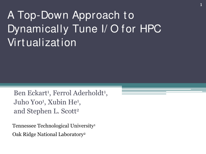 a top down approach to dynamically tune i o for hpc