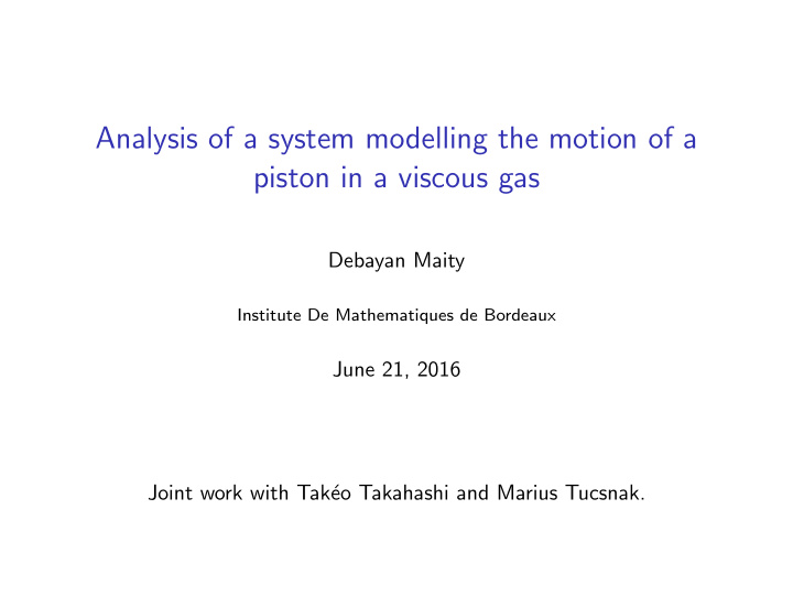 analysis of a system modelling the motion of a piston in