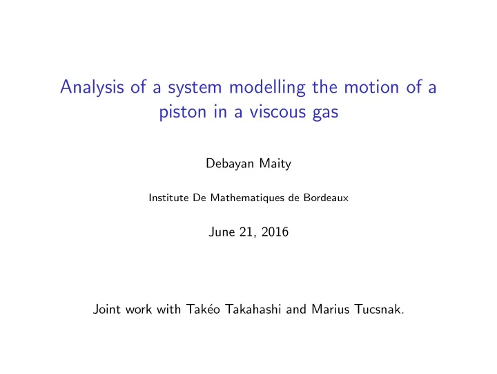 analysis of a system modelling the motion of a piston in